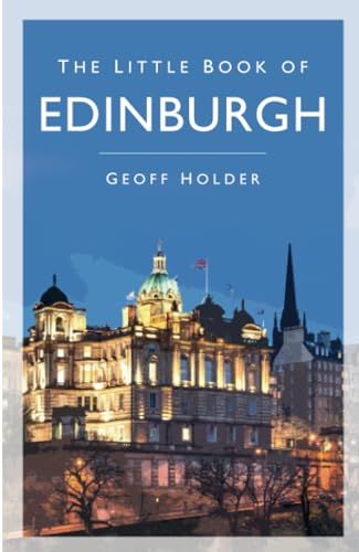 Beispielbild fr The Little Book of Edinburgh zum Verkauf von Blackwell's