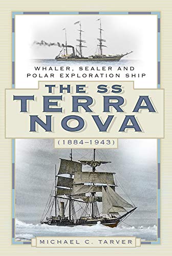 Beispielbild fr The SS Terra Nova (1884-1943) zum Verkauf von Blackwell's