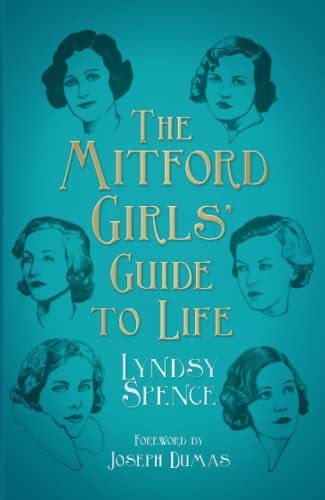 9780750994255: The Mitford Girls' Guide to Life