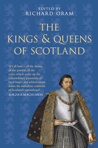 Stock image for The Kings and Queens of Scotland Classic Histories Series for sale by PBShop.store US