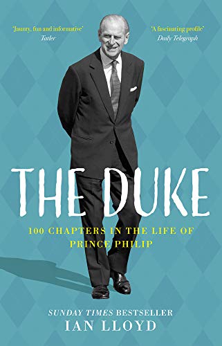 Beispielbild fr The Duke: 100 Chapters in the Life of Prince Philip zum Verkauf von WorldofBooks