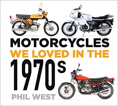 Beispielbild fr Motorcycles We Loved in the 1970s zum Verkauf von AwesomeBooks
