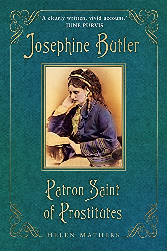 9780750996570: Josephine Butler: Patron Saint of Prostitutes