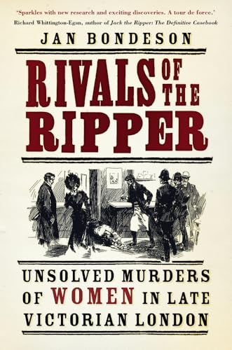 Beispielbild fr Rivals of the Ripper: Unsolved Murders of Women in Late Victorian London zum Verkauf von WorldofBooks