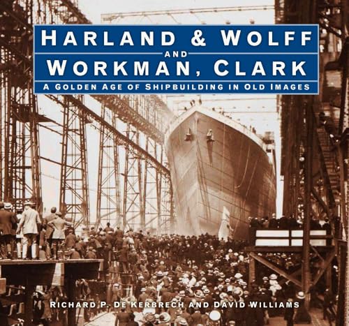 Beispielbild fr Harland &amp; Wolff and Workman, Clark zum Verkauf von Blackwell's