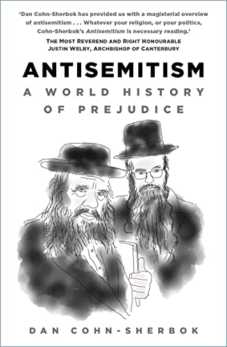 Stock image for Antisemitism: A World History of Prejudice for sale by WorldofBooks