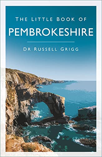 Stock image for The Little Book of Pembrokeshire for sale by Blackwell's