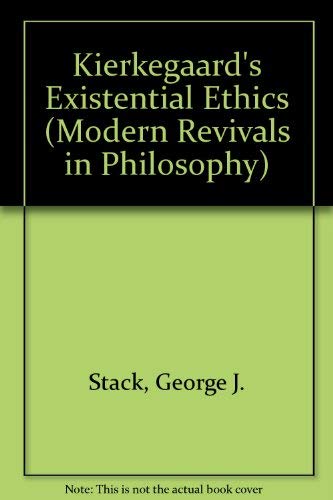 9780751200188: Kierkegaard's Existential Ethics (Modern Revivals in Philosophy S.)