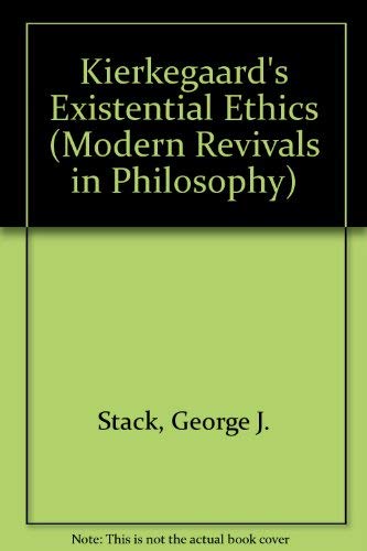 Stock image for Kierkegaard's Existential Ethics (Modern Revivals in Philosophy) for sale by Vashon Island Books