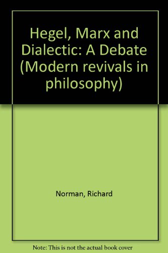 9780751202199: Hegel, Marx and Dialectic: A Debate (Modern revivals in philosophy)