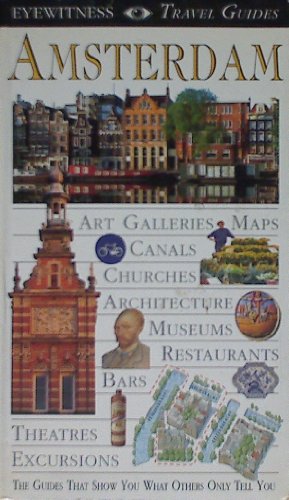 9780751300383: DK Eyewitness Travel Guide: Amsterdam [Idioma Ingls]