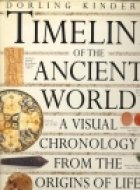 Stock image for Timelines of the Ancient World for sale by GF Books, Inc.