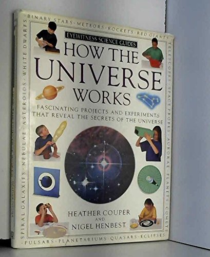 Stock image for Eyewitness Science Guide: How Universe Works (Eyewitness Science Guides) for sale by WorldofBooks
