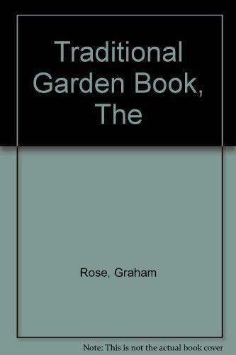 Stock image for The Traditional Garden Book for sale by Better World Books