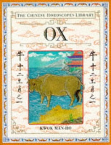 Stock image for Ox (The Chinese Horoscopes Library) for sale by Wonder Book