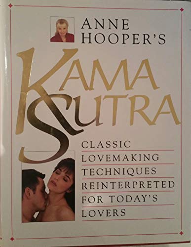 Stock image for Kama Sutra: Classic Lovemaking Techniques Reinterpreted for Today's Lovers for sale by Victoria Bookshop