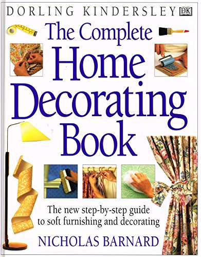 Stock image for Complete Home Decorating Book (The Complete Book) for sale by Once Upon A Time Books