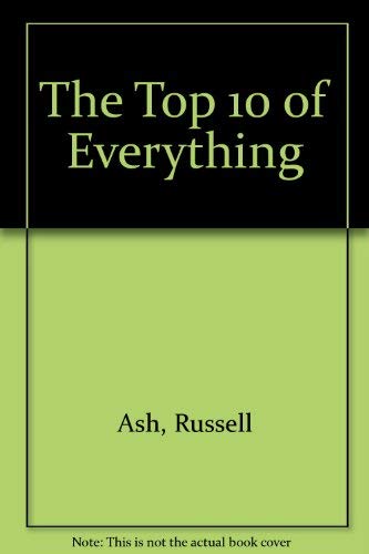 Beispielbild fr THE TOP 10 OF EVERYTHING zum Verkauf von WorldofBooks