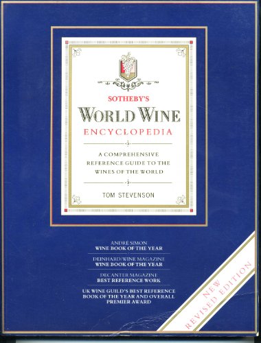 Beispielbild fr Sotheby's World Wine Encyclopedia: A Comprehensive Reference Guide to the Wines of the World zum Verkauf von Reuseabook
