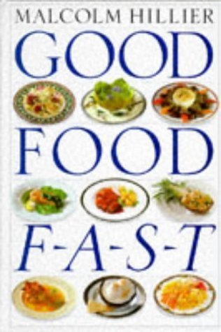Imagen de archivo de Good Food Fast a la venta por HPB Inc.