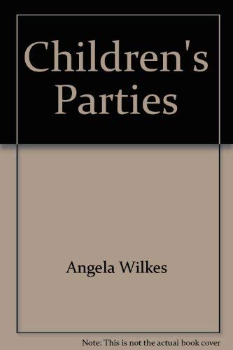 Imagen de archivo de Children's Parties a la venta por Better World Books