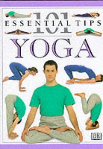 Beispielbild fr Yoga (101 Essential Tips) zum Verkauf von HPB-Emerald