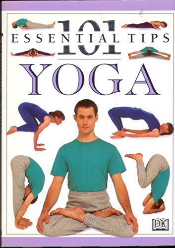 Imagen de archivo de Yoga (101 Essential Tips) a la venta por HPB-Emerald