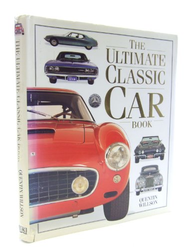 Stock image for Ultimate Classic Car Book Hb (The Ultimate) for sale by AwesomeBooks