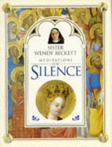 Stock image for Silence (Meditations on) for sale by Reuseabook