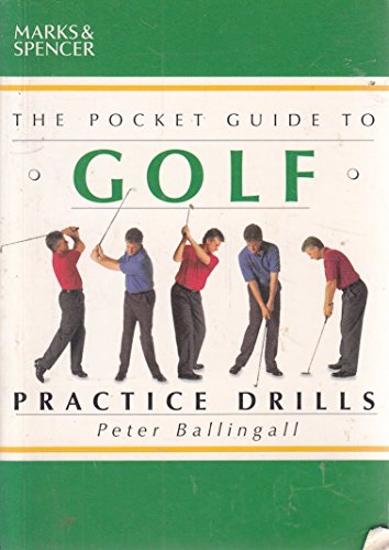9780751302455: Dorling Kindersley Pocket Guide to Golf Drills and Practices (Pockets)