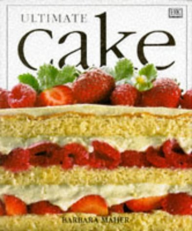 Stock image for Ultimate Cake for sale by Jenson Books Inc