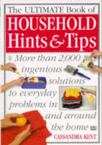 Stock image for The Ultimate Book of Household Hints & Tips (The Ultimate) for sale by WorldofBooks