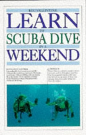 Beispielbild fr Learn Scuba Diving in a Weekend zum Verkauf von WorldofBooks