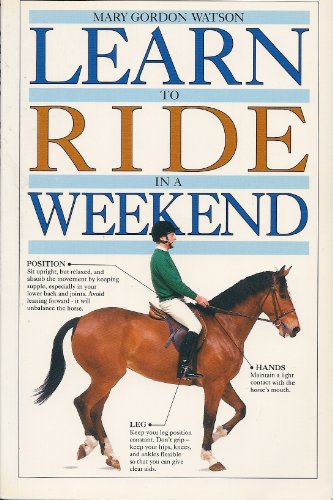 Beispielbild fr Learn to Ride in a Weekend zum Verkauf von WorldofBooks