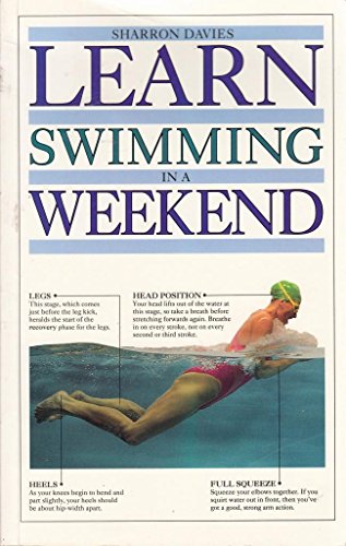 9780751302912: Learn Swimming in a Weekend (Learn in a Weekend)