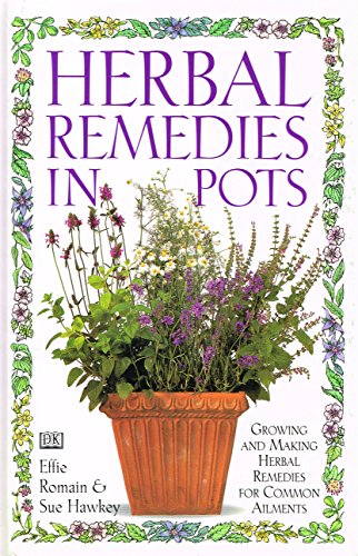 Beispielbild fr Herbal Remedies in Pots zum Verkauf von SecondSale