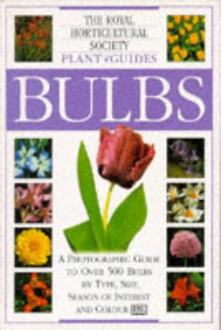 Beispielbild fr RHS Plant Guide: Bulbs (Royal Horticultural Society Plant Guides) zum Verkauf von AwesomeBooks