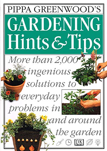 Pippa Greenwood's Gardening Hints & Tips