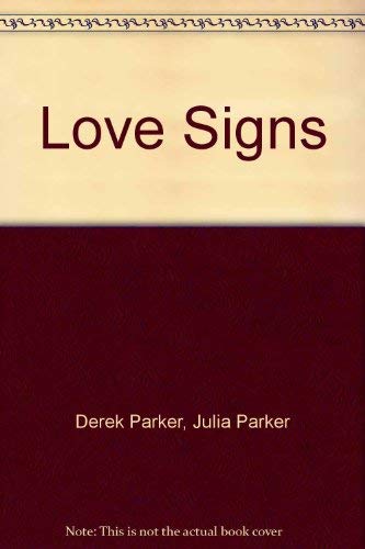 Beispielbild fr Love Signs zum Verkauf von Better World Books