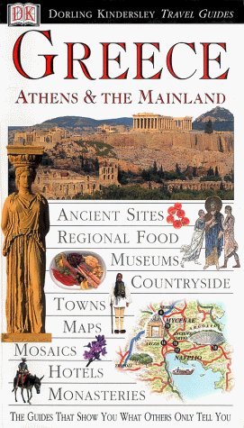 Beispielbild fr DK Eyewitness Travel Guide: Greece, Athens & the Mainland zum Verkauf von AwesomeBooks