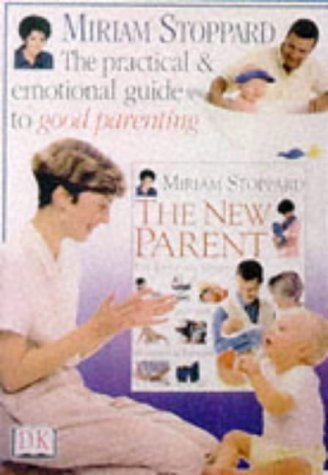 Stock image for First Time Parents : The Essential Guide for All New Mothers and Fathers for sale by Better World Books Ltd
