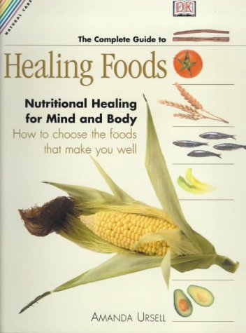 Beispielbild fr Natural Care: Complete Guide To Healing Foods zum Verkauf von WorldofBooks