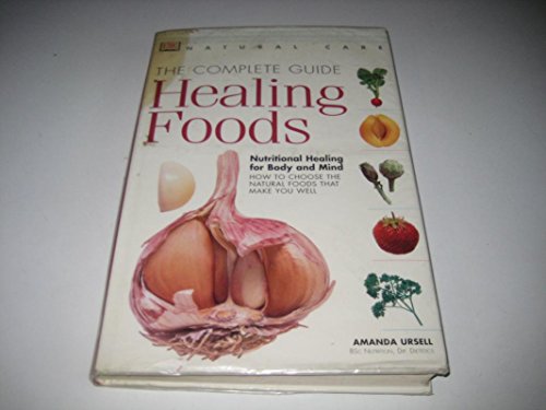 Stock image for Natural Care: Complete Guide To Healing Foods for sale by WorldofBooks