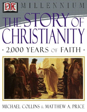 Imagen de archivo de The Story of Christianity a la venta por AwesomeBooks