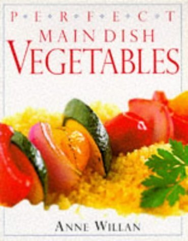 Stock image for Main Dish Vegetables for sale by J J Basset Books, bassettbooks, bookfarm.co.uk