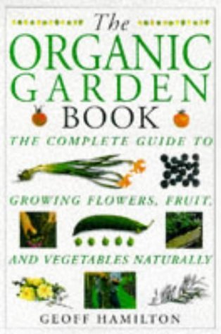 Stock image for Organic Garden Book for sale by WorldofBooks