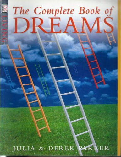 Stock image for The Complete Book of Dreams (DK Living) Parker, Derek for sale by Re-Read Ltd