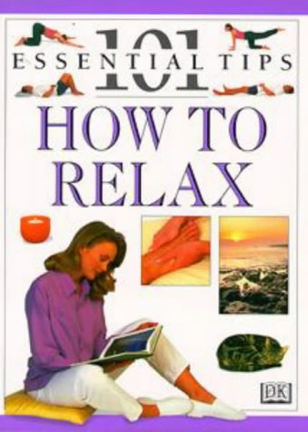 Beispielbild fr DK 101s: 42 How to Relax zum Verkauf von WorldofBooks