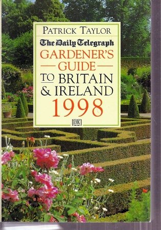 Stock image for The Daily Telegraph Gardener's Guide to Britain & Ireland 1998 for sale by medimops