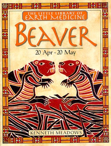 9780751305159: Beaver (Little Library of Earth Medicine)
